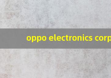 oppo electronics corp